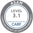 ASAM Level 3.1 Certification by CARF