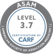 ASAM Level 3.7 Certification by CARF
